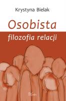 Osobista filozofia relacji. Autor: Krystyna Bielak. SmakLiter.pl Okładka książki Osobista filozofia relacji