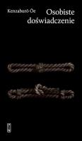 Osobiste doświadczenie. Autor: Kenzaburō Ōe. SmakLiter.pl Okładka książki Osobiste doświadczenie