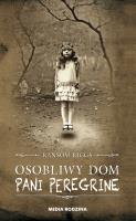 Osobliwy dom pani Peregrine. Autor: Ransom Riggs. SmakLiter.pl Okładka książki Osobliwy dom pani Peregrine