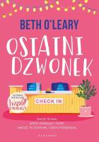 Ostatni dzwonek. Autor: Beth O'Leary. SmakLiter.pl Okładka książki Ostatni dzwonek