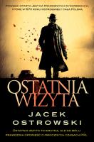 Ostatnia wizyta. Autor: Ostrowski Jacek. SmakLiter.pl Okładka książki Ostatnia wizyta
