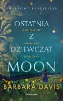Okładka książki Ostatnia z dziewcząt Moon