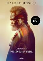 Okładka książki Ostatnie dni Ptolemeusza Greya