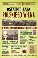 Okładka książki Ostatnie lata polskiego Wilna