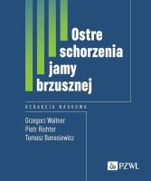 Ostre schorzenia jamy brzusznej. Autor: Wallner Grzegorz, Richter Piotr, Banasiewicz Tomasz. SmakLiter.pl Okładka książki Ostre schorzenia jamy brzusznej