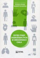 Ostre stany zagrożenia życia w obrażeniach ciała. Autor: Krystyn Sosada, Wojciech Żurawiński. SmakLiter.pl Okładka książki Ostre stany zagrożenia życia w obrażeniach ciała