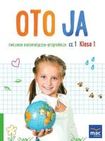 Okładka książki Oto ja SP 1 Ćw. matematyczno-przyrodnicze cz.1