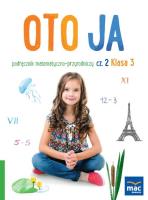Oto ja SP 3 podr. matematyczno-przyrodniczy cz.2. Autor: Lech Grażyna, Faliszewska Jolanta. SmakLiter.pl Okładka książki Oto ja SP 3 podr. matematyczno-przyrodniczy cz.2