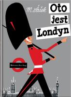 Oto jest Londyn wyd. 2024. Autor: Miroslav Sasek. SmakLiter.pl Okładka książki Oto jest Londyn wyd. 2024