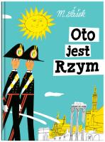 Oto jest Rzym wyd. 2024. Autor: Miroslav Šašek. SmakLiter.pl Okładka książki Oto jest Rzym wyd. 2024
