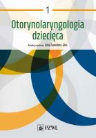 Okładka książki Otorynolaryngologia dziecięca Tom 1