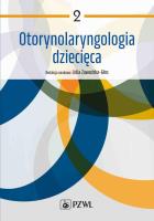 Okładka książki Otorynolaryngologia dziecięca. Tom 2