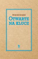 Okładka książki Otwarte na klucz
