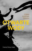Otwarte wody. Autor: Nelson Caleb Azumah. SmakLiter.pl Okładka książki Otwarte wody
