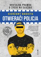 Otwierać! Policja. Autor: Sierżant Bagieta. SmakLiter.pl Okładka książki Otwierać! Policja