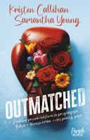 Outmatched. Autor: Samantha Young, Kristen Callihan. SmakLiter.pl Okładka książki Outmatched