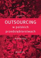 Outsourcing w polskich przedsiębiorstwach w.3. Autor: Kłos Monika. SmakLiter.pl Okładka książki Outsourcing w polskich przedsiębiorstwach w.3