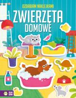 Ozdabiam naklejkami. Zwierzęta domowe. Autor: Protasewicz Ewelina. SmakLiter.pl Okładka książki Ozdabiam naklejkami. Zwierzęta domowe
