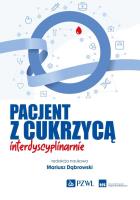 Pacjent z cukrzycą interdyscyplinarnie. Autor: Dąbrowski Mariusz. SmakLiter.pl Okładka książki Pacjent z cukrzycą interdyscyplinarnie