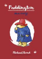 Paddington ma rację w.2023. Autor: Bond Michael, Pieńkowski Piotr. SmakLiter.pl Okładka książki Paddington ma rację w.2023