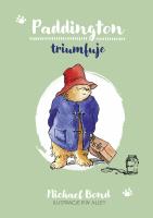 Paddington triumfuje. Autor: Bond Michael. SmakLiter.pl Okładka książki Paddington triumfuje