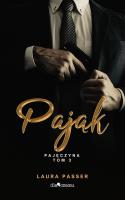Pająk. Pajęczyna. Tom 3 wyd. 2023. Autor: Laura Passer. SmakLiter.pl Okładka książki Pająk. Pajęczyna. Tom 3 wyd. 2023