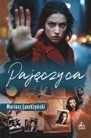 Pajęczyca. Autor: Leszczyński Mariusz. SmakLiter.pl Okładka książki Pajęczyca