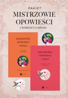 Pakiet Mistrzowie opowieści O kobiecie/O miłości. Autor: Opracowanie zbiorowe. SmakLiter.pl Okładka książki Pakiet Mistrzowie opowieści O kobiecie/O miłości