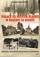 Pałace na Dolnym Śląsku w słuzbie III Rzeszy. Autor: Wrzesiński Szymon. SmakLiter.pl Okładka książki Pałace na Dolnym Śląsku w słuzbie III Rzeszy