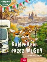 Pamiętnik Fenka. Kamperem przez Węgry. Autor: Anna Jurczyńska. SmakLiter.pl Okładka książki Pamiętnik Fenka. Kamperem przez Węgry