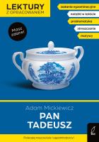 Pan Tadeusz. Lektury z opracowaniem. Autor: Adam Mickiewicz, Zarzycka Irena. SmakLiter.pl Okładka książki Pan Tadeusz. Lektury z opracowaniem
