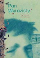 Pan Wyrazisty. Autor: Olga Tokarczuk. SmakLiter.pl Okładka książki Pan Wyrazisty