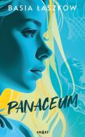 Panaceum. Autor: Basia Łaszkow. SmakLiter.pl Okładka książki Panaceum
