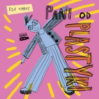 Pani od plastyki. Autor: Eda Kranc. SmakLiter.pl Okładka książki Pani od plastyki