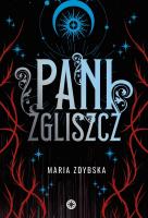 Pani Zgliszcz. Irkala. Tom 2. Autor: Maria Zdybska. SmakLiter.pl Okładka książki Pani Zgliszcz. Irkala. Tom 2
