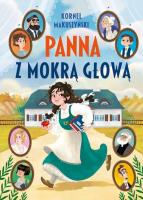 Panna z mokrą głową. Autor: Kornel Makuszyński. SmakLiter.pl Okładka książki Panna z mokrą głową