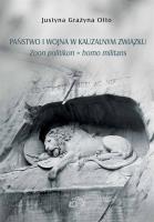 Okładka książki Państwo i wojna w kauzalnym związku. Zoon politikon = homo militans