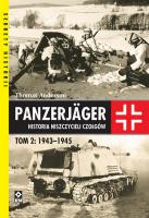 Panzerjager. Historia niszczycieli czołgów 1943-1945. Autor: Thomas Anderson. SmakLiter.pl Okładka książki Panzerjager. Historia niszczycieli czołgów 1943-1945