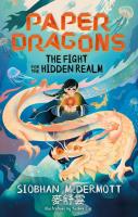 Paper Dragons: The Fight for t. Autor: McDermott Siobhan. SmakLiter.pl Okładka książki Paper Dragons: The Fight for t