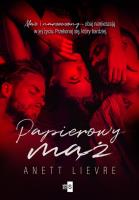 Papierowy mąż. Autor: Anett Lievre. SmakLiter.pl Okładka książki Papierowy mąż