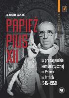 Okładka książki Papież Pius XII w propagandzie komunistycznej...