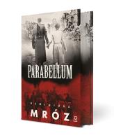 Parabellum (ilustrowane brzegi). Autor: Remigiusz Mróz. SmakLiter.pl Okładka książki Parabellum (ilustrowane brzegi)