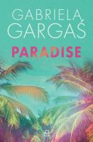 Paradise. Autor: Gabriela Gargaś. SmakLiter.pl Okładka książki Paradise