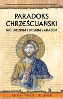 Paradoks chrześcijański. Autor: Leloup Jean-Yves. SmakLiter.pl Okładka książki Paradoks chrześcijański