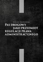 Pas drogowy jako przedmiot regulacji prawa... Autor: Łukasz Kroplewski. SmakLiter.pl Okładka książki Pas drogowy jako przedmiot regulacji prawa..