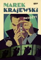 Pasożyt. Autor: Marek Krajewski. SmakLiter.pl Okładka książki Pasożyt
