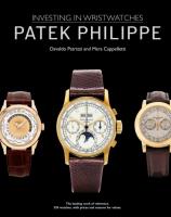 Patek Philippe Investing in Wristwatches. Autor: Patrizzi Osvaldo, Cappelletti Mara. SmakLiter.pl Okładka książki Patek Philippe Investing in Wristwatches