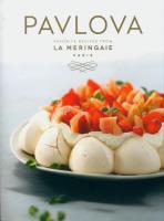 Pavlova : Favorite Recipes from La Meringaie, Paris. Wydawca: Abrams. SmakLiter.pl Opakowanie Pavlova : Favorite Recipes from La Meringaie, Paris