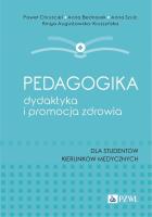 Okładka książki Pedagogika, dydaktyka i promocja zdrowia