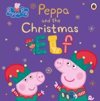 Okładka książki Peppa Pig Peppa and the Christmas Elf